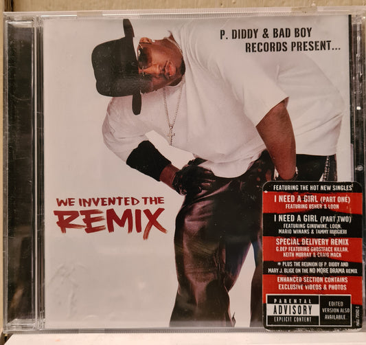 P. Diddy & Bad Boy Records present... We invented the Remix (CD)