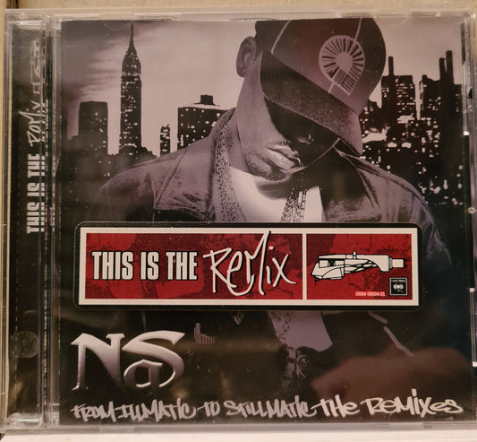 Nas ~ From Illmatic to Stillmatic - The Remixes (CD)