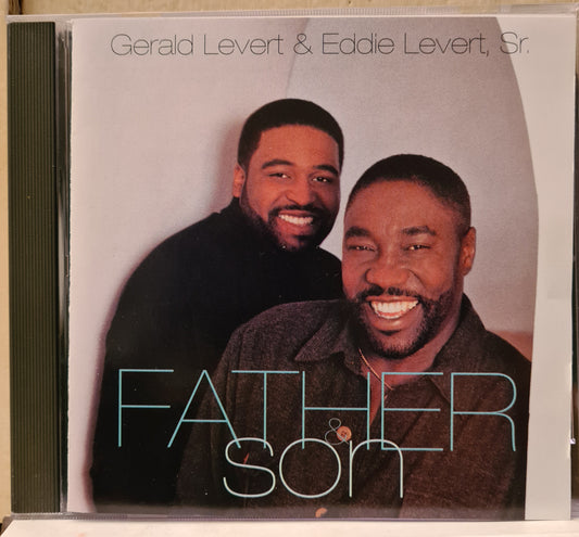 Gerald Levert & Eddie Levert, Sr. ~ Father & Son (CD)