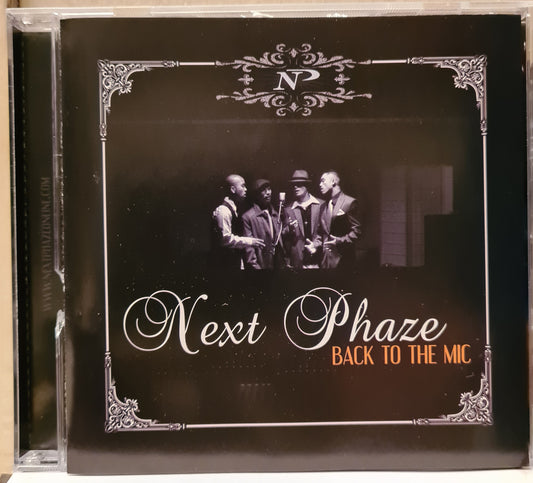 Next Phaze ~ Back to the Mic (CD)