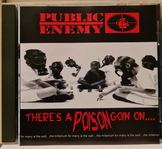 Public Enemy ~ There's a Poison Goin on (CD)