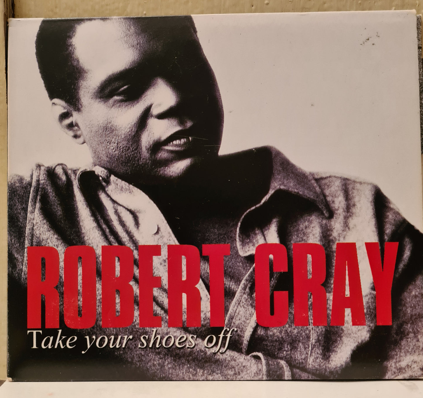 Robert Cray ~ Take your Shoes off (CD)