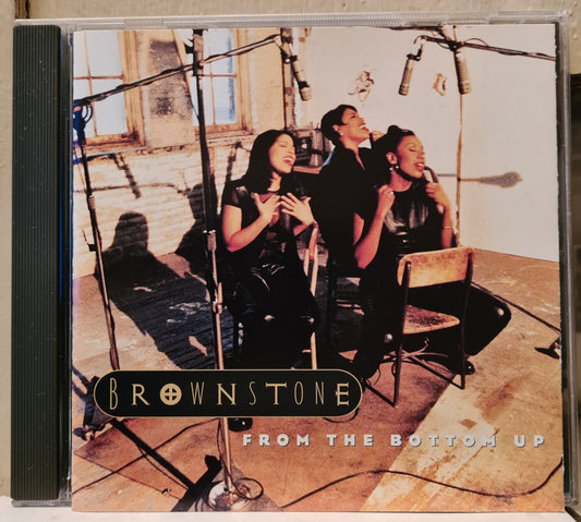 Brownstone ~ From the Bottom Up (CD)