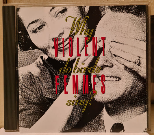 Violent Femmes ~ Why do Birds Sing? (CD)